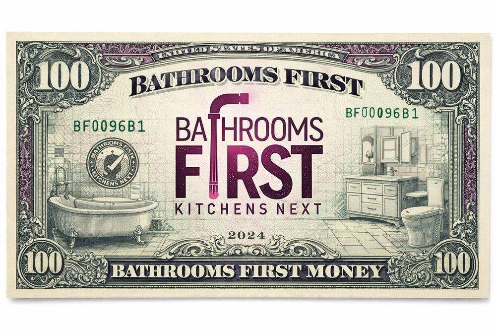 Bathrooms First Money